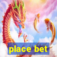 place bet